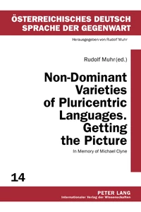 Title: Non-Dominant Varieties of Pluricentric Languages. Getting the Picture