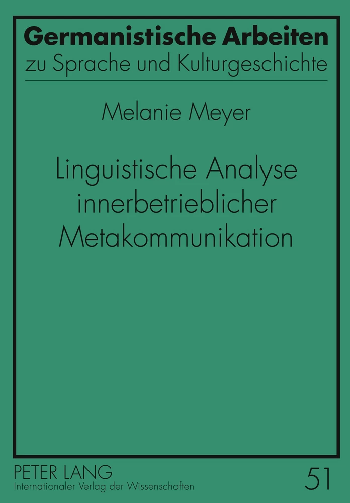 Titel: Linguistische Analyse innerbetrieblicher Metakommunikation