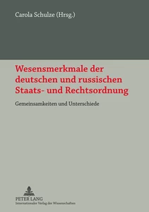 Title: Wesensmerkmale der deutschen und russischen Staats- und Rechtsordnung