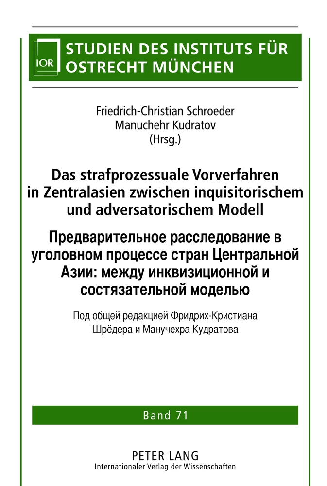Title: Das strafprozessuale Vorverfahren in Zentralasien zwischen inquisitorischem und adversatorischem Modell