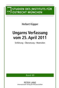 Title: Ungarns Verfassung vom 25. April 2011