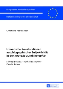 Title: Literarische Konstruktionen autobiographischer Subjektivität in der «nouvelle autobiographie»