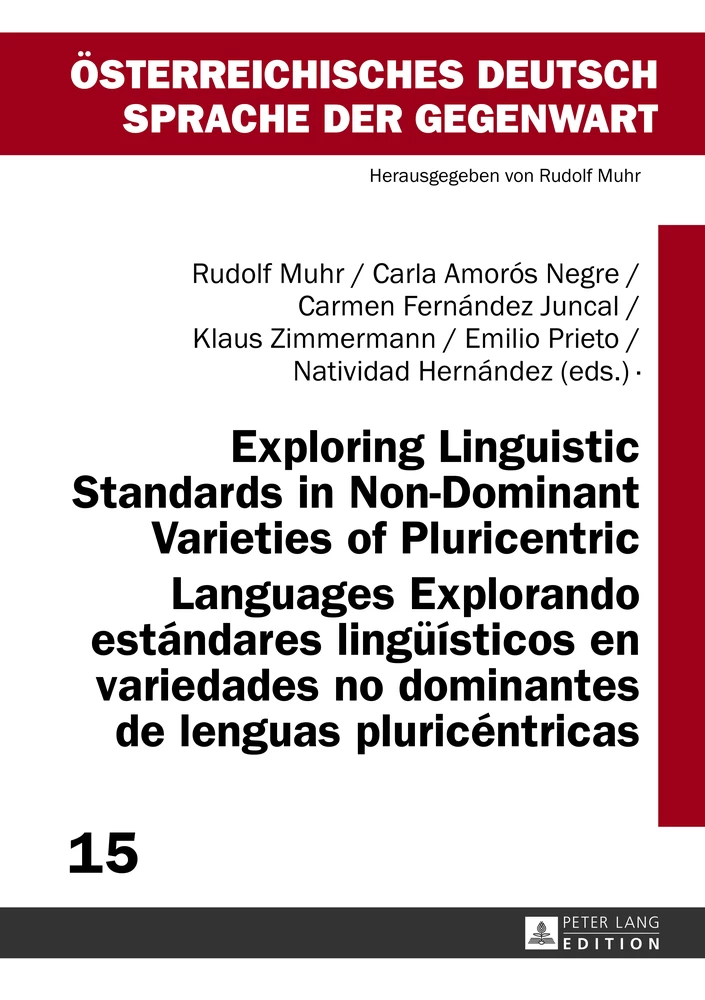 Title: Exploring Linguistic Standards in Non-Dominant Varieties of Pluricentric Languages- Explorando estándares lingüísticos en variedades no dominantes de lenguas pluricéntricas