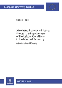 Title: Alleviating Poverty in Nigeria through the Improvement of the Labour Conditions in the Informal Economy