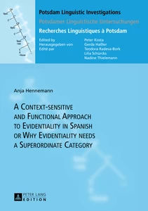 Title: A Context-sensitive and Functional Approach to Evidentiality in Spanish or Why Evidentiality needs a Superordinate Category