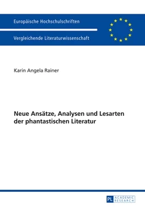 Title: Neue Ansätze, Analysen und Lesarten der phantastischen Literatur