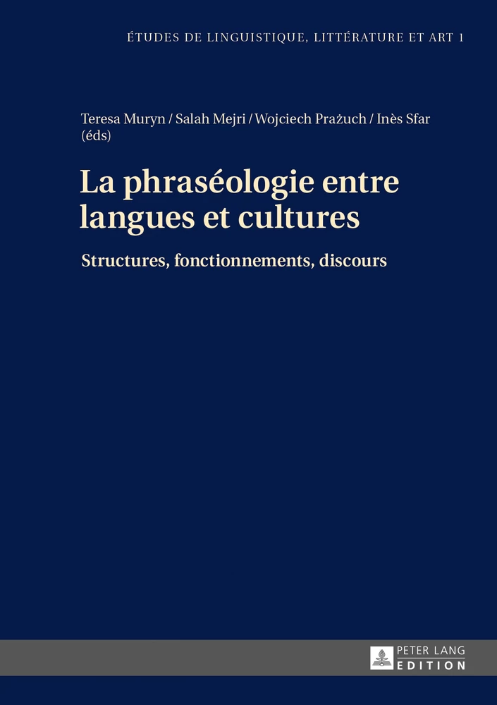 Titre: La phraséologie entre langues et cultures