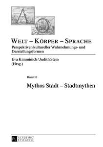 Title: Mythos Stadt – Stadtmythen