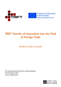 Title: TRIFT Transfer of Innovation into the Field of Foreign Trade