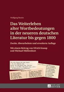 Title: Das Weiterleben alter Wortbedeutungen in der neueren deutschen Literatur bis gegen 1800