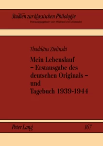 Title: Mein Lebenslauf – Erstausgabe des deutschen Originals – und Tagebuch 1939-1944