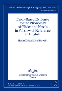 Title: Error-Based Evidence for the Phonology of Glides and Nasals in Polish with Reference to English