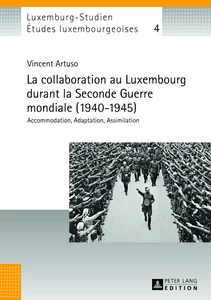 Title: La collaboration au Luxembourg durant la Seconde Guerre mondiale (1940–1945)