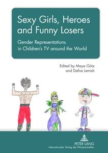 Title: Sexy Girls, Heroes and Funny Losers
