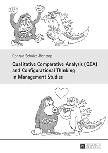 Title: Qualitative Comparative Analysis (QCA) and Configurational Thinking in Management Studies