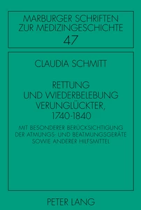 Title: Rettung und Wiederbelebung Verunglückter, 1740-1840