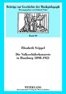 Title: Die Volksschülerkonzerte in Hamburg 1898-1921
