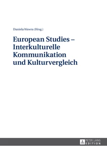 Title: European Studies – Interkulturelle Kommunikation und Kulturvergleich