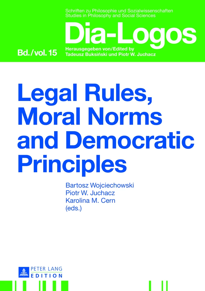 Title: Legal Rules, Moral Norms and Democratic Principles