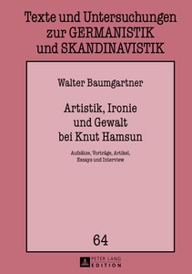 Title: Artistik, Ironie und Gewalt bei Knut Hamsun