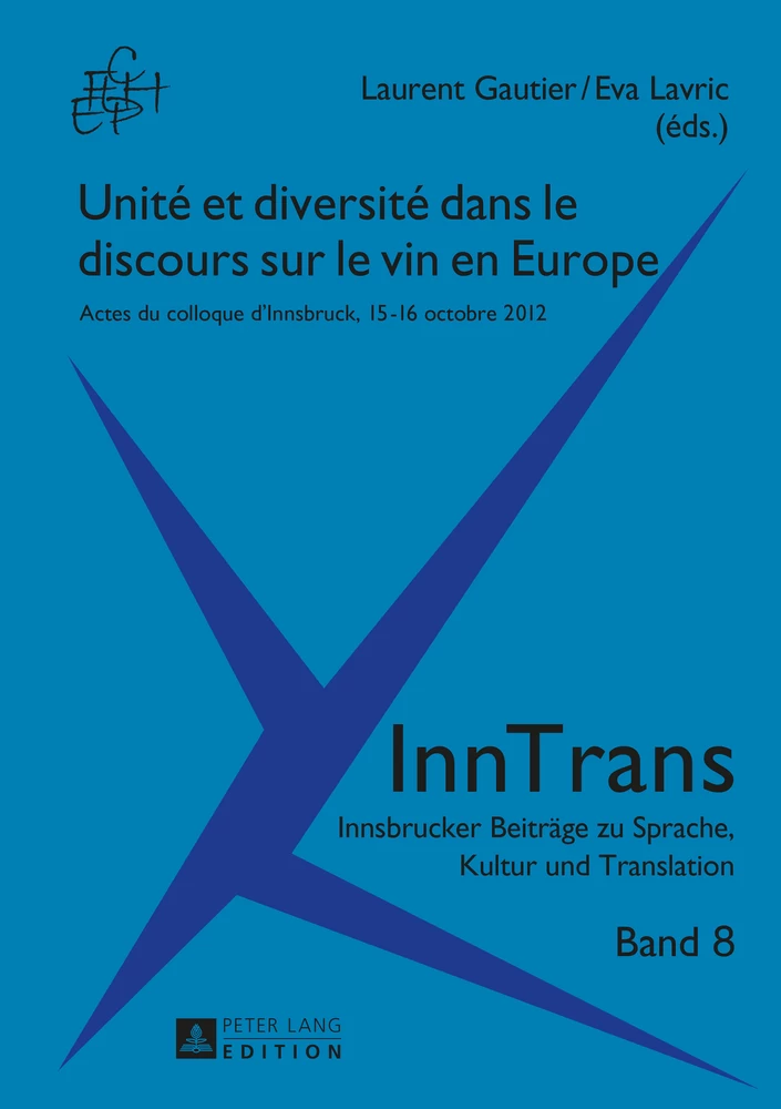 Titre: Unité et diversité dans le discours sur le vin en Europe