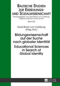 Title: Bildungswissenschaft auf der Suche nach globaler Identität- Educational Sciences in Search of Global Identity