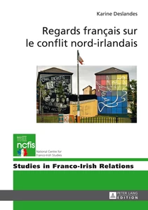 Title: Regards français sur le conflit nord-irlandais