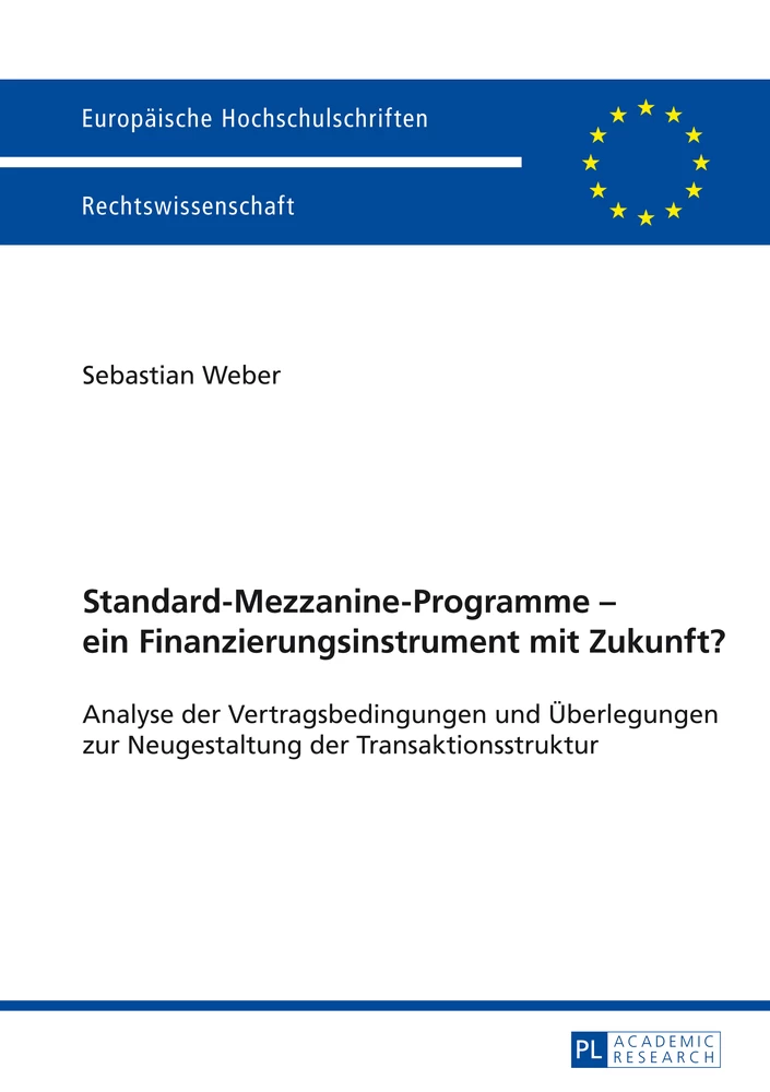 Titel: Standard-Mezzanine-Programme – ein Finanzierungsinstrument mit Zukunft?