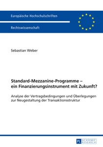 Title: Standard-Mezzanine-Programme – ein Finanzierungsinstrument mit Zukunft?