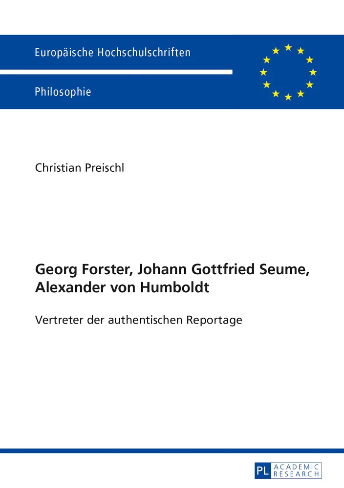 Titel: Georg Forster, Johann Gottfried Seume, Alexander von Humboldt