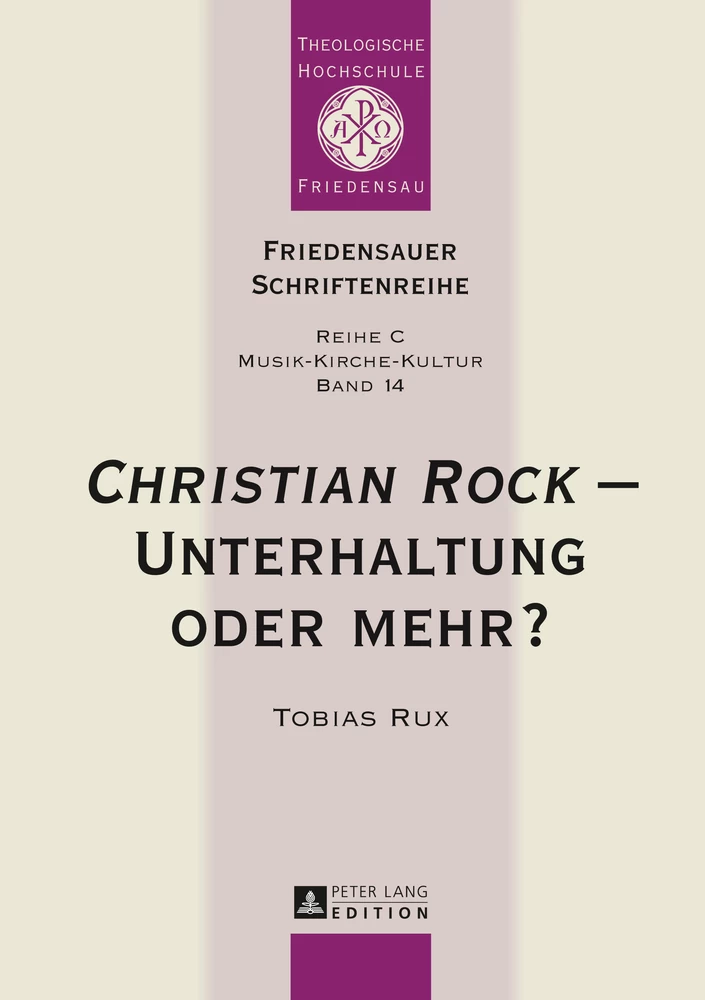 Titel: «Christian Rock» – Unterhaltung oder mehr?
