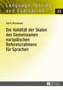 Title: Die Validität der Skalen des Gemeinsamen europäischen Referenzrahmens für Sprachen