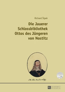 Title: Die Jauerer Schlossbibliothek Ottos des Jüngeren von Nostitz