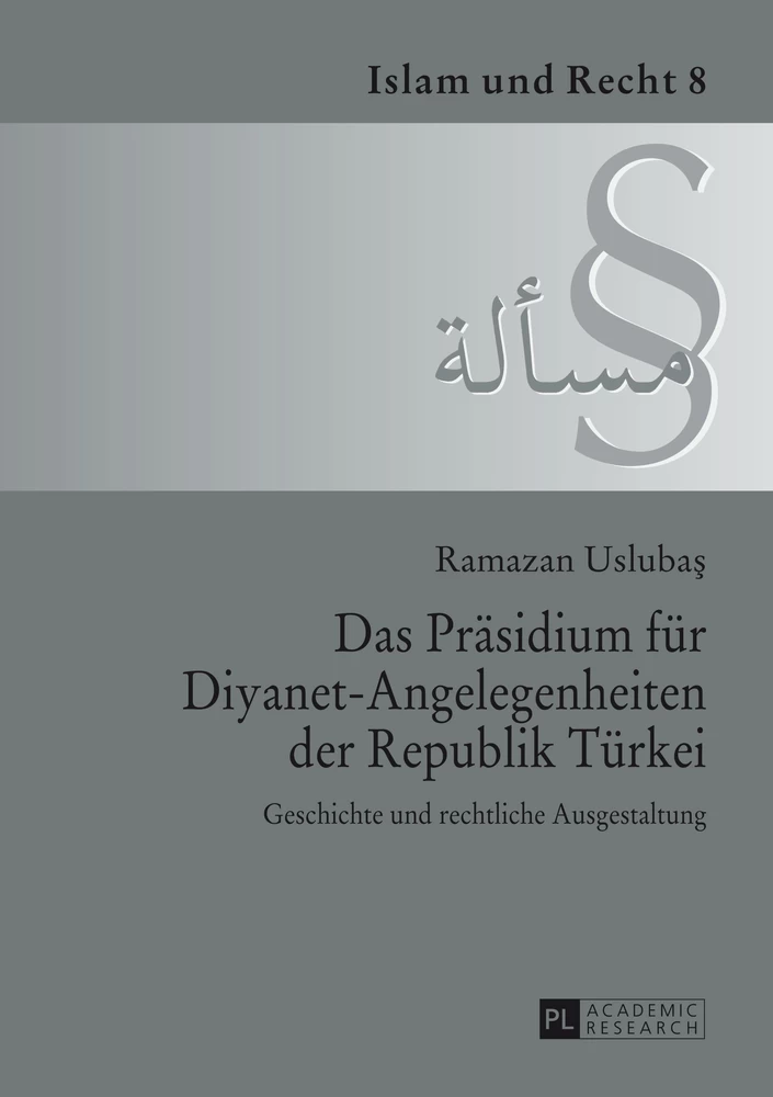 Titel: Das Präsidium für Diyanet-Angelegenheiten der Republik Türkei