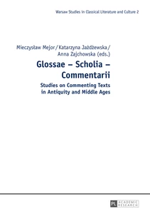 Title: Glossae – Scholia – Commentarii