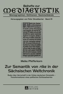 Title: Zur Semantik von «rike» in der Sächsischen Weltchronik