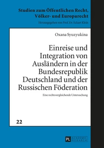 Title: Einreise und Integration von Ausländern in der Bundesrepublik Deutschland und der Russischen Föderation