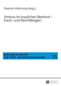 Title: Umbau im baulichen Bestand – Fach- und Rechtsfragen