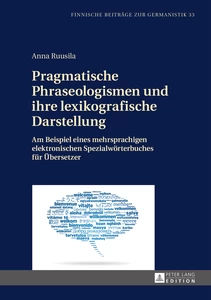 Title: Pragmatische Phraseologismen und ihre lexikografische Darstellung