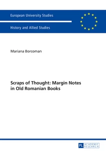 Title: Scraps of Thought: Margin Notes in Old Romanian Books