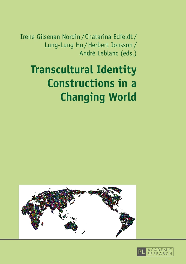 Title: Transcultural Identity Constructions in a Changing World