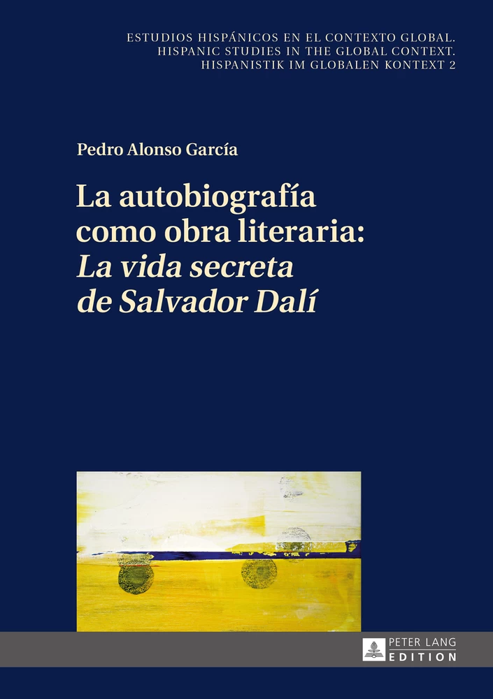 Title: La autobiografía como obra literaria: «La vida secreta de Salvador Dalí»