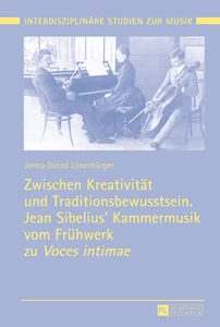 Title: Zwischen Kreativität und Traditionsbewusstsein. Jean Sibelius’ Kammermusik vom Frühwerk zu «Voces intimae»