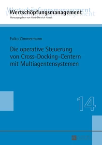 Title: Die operative Steuerung von Cross-Docking-Centern mit Multiagentensystemen