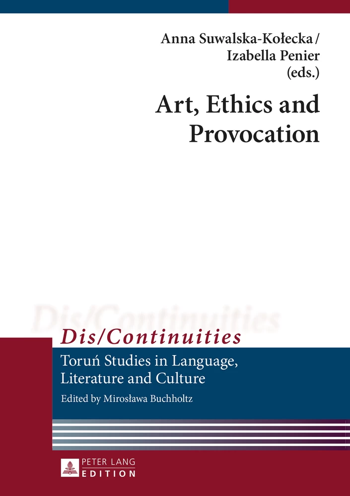 Art Ethics And Provocation Peter Lang Verlag