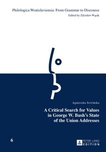 Title: A Critical Search for Values in George W. Bush’s State of the Union Addresses