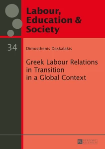 Title: Greek Labour Relations in Transition in a Global Context