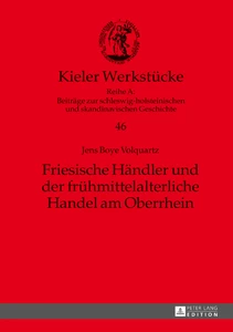 Title: Friesische Händler und der frühmittelalterliche Handel am Oberrhein