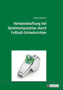 Title: Verbandshaftung bei Spielmanipulation durch Fußball-Schiedsrichter