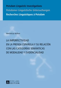 Title: La imperfectividad en la prensa española y su relación con las categorías semánticas de modalidad y evidencialidad